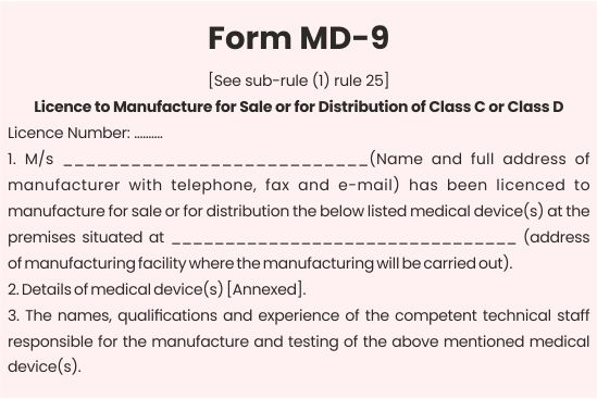 Form MD-9 Medical Device License for Class C-D Devices in India