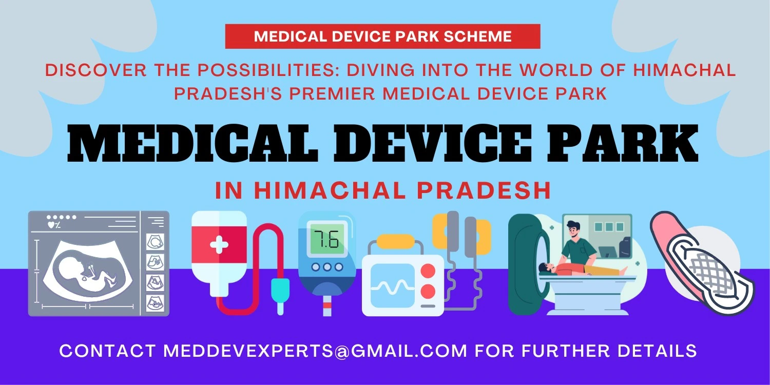 Medical Device Park in Himachal Pradesh Invest Now in 2023