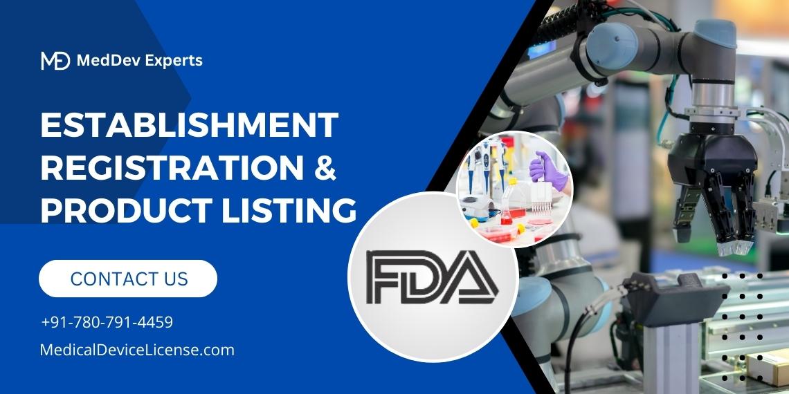 FDA Establishment Registration and Device Listing