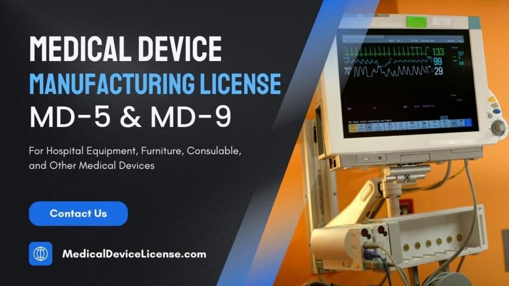 Medical Equipment Manufacturing License
