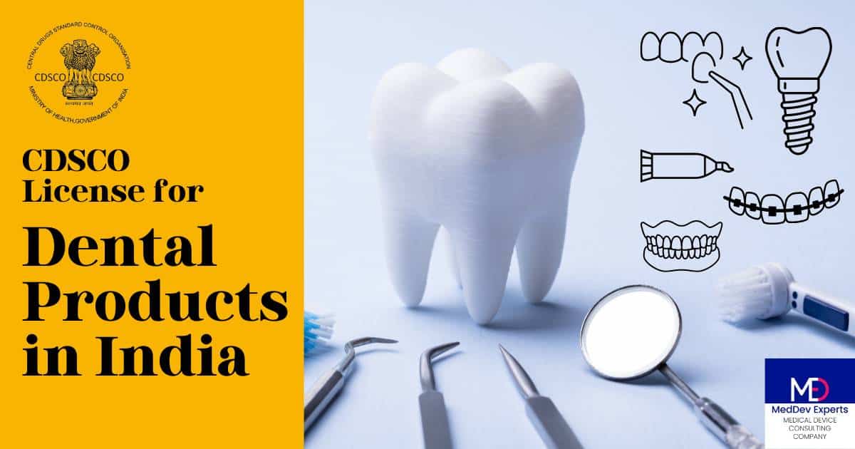 CDSCO License for Dental Products in India