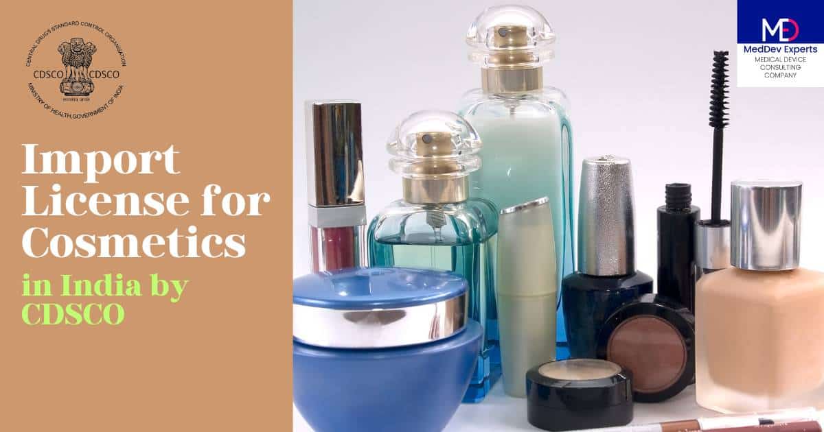Import License for Cosmetics in India by CDSCO