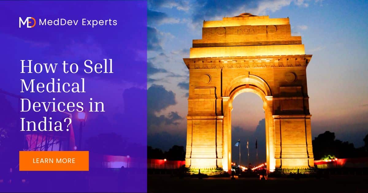 How to Sell Medical Devices in India as a Foreign Manufacturer in 2024?
