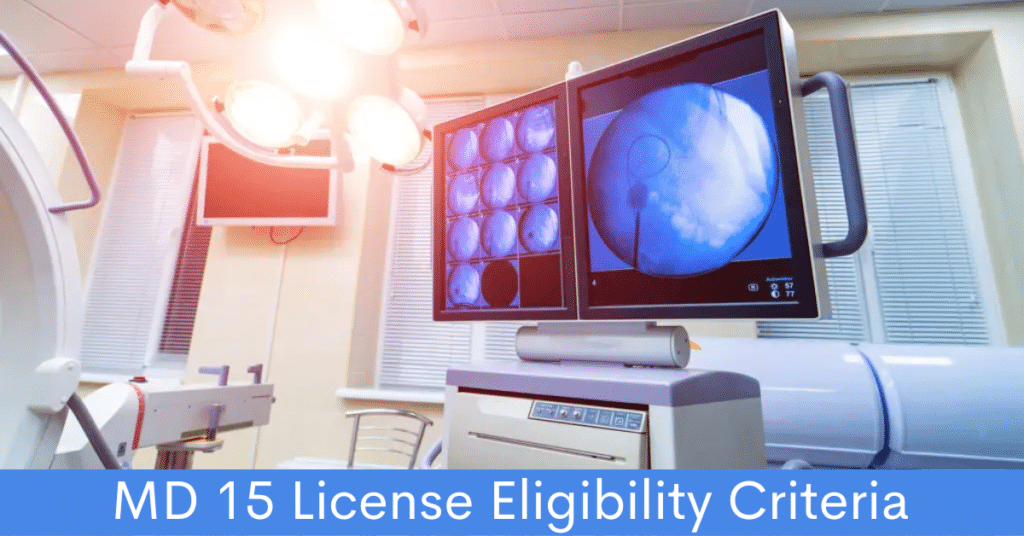 MD 15 License Eligibility Criteria
